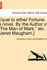 Equal to Either Fortune. a Novel. by the Author of 