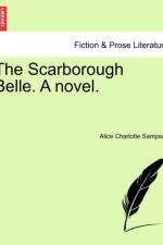 The Scarborough Belle. a Novel. af Alice Charlotte Sampson