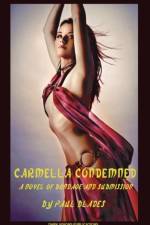 Carmella Condemned af Paul Blades