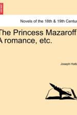 The Princess Mazaroff. a Romance, Etc.