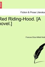 Red Riding-Hood. [A Novel.] Vol. I. af Frances Notley