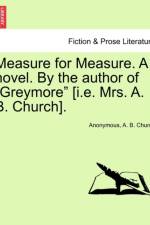 Measure for Measure. a Novel. by the Author of 