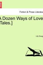 A Dozen Ways of Love. [Tales.] af Lily Dougall