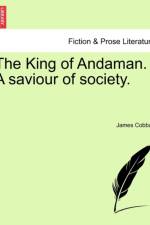 The King of Andaman. a Saviour of Society. af James Cobban