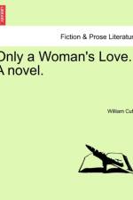 Only a Woman's Love. a Novel.