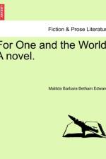 For One and the World. a Novel. af Matilda Barbara Betham Edwards