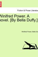 Winifred Power. a Novel. [By Bella Duffy.] af Winifred Power