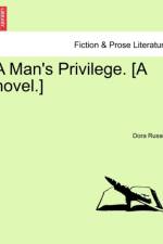 A Man's Privilege. [A Novel.] af Dora Russell