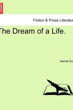 The Dream of a Life. af Harriet Scott