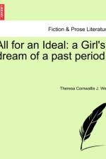 All for an Ideal af Theresa Cornwallis J West