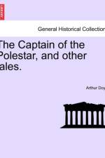 The Captain of the Polestar, and Other Tales. af Sir Arthur Conan Doyle