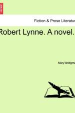 Robert Lynne. a Novel. af Mary Bridgman