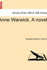 Anne Warwick. a Novel. af Georgiana Marion Craik May