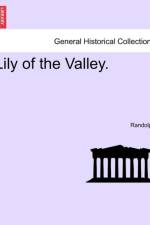 Lily of the Valley. Vol. II. af Randolph