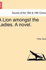 A Lion Amongst the Ladies. a Novel. af Professor Philip Gaskell