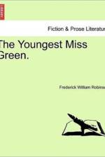 The Youngest Miss Green. Vol. I af Frederick William Robinson