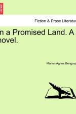 In a Promised Land. a Novel. Vol. III af Marion Agnes Bengough