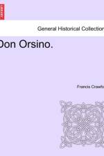 Don Orsino. af Francis Crawford