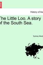 The Little Loo. a Story of the South Sea. Vol. II. af Sydney Mostyn