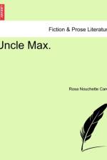 Uncle Max. af Rosa Nouchette Carey