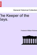 The Keeper of the Keys. af Frederick William Robinson