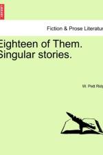 Eighteen of Them. Singular Stories. af W Pett Ridge
