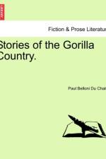 Stories of the Gorilla Country. af Paul Belloni Du Chaillu