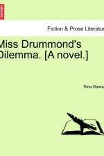 Miss Drummond's Dilemma. [A Novel.] af Rina Ramsay