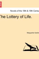 The Lottery of Life. af Marguerite Gardiner