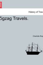 Zigzag Travels. Vol. III af Charlotte Roper