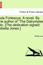 ADA Fortescue. a Novel. by the Author of 
