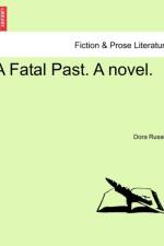 A Fatal Past. a Novel. af Dora Russell