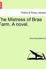 The Mistress of Brae Farm. a Novel.