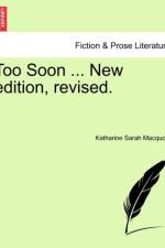 Too Soon ... New Edition, Revised. af Katharine Sarah Macquoid