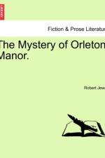 The Mystery of Orleton Manor. af Robert Jewell