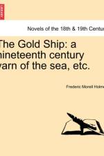 The Gold Ship af Frederic Morell Holmes