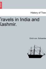 Travels in India and Kashmir, Volume I af Erich von Schoenberg