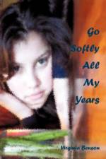 Go Softly All My Years af Virginia Benson