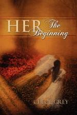 Her the Beginning af Chloe Grey