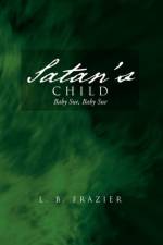 Satan's Child af L B Frazier