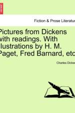 Pictures from Dickens with Readings. with Illustrations by H. M. Paget, Fred Barnard, Etc. af Charles Dickens