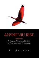 Ansheniu Rise af K Kellee