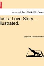 Just a Love Story ... Illustrated. af Elizabeth Thomasina Meade