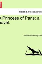 A Princess of Paris af Archibald Clavering Gunter