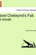 Noel Chetwynd's Fall. a Novel. af Mary Anne Lupton