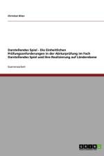 Darstellendes Spiel - Die Einheitlichen Prufungsanforderungen in Der Abiturprufung Im Fach Darstellendes Spiel Und Ihre Realisierung Auf Landerebene af Christian Bilan