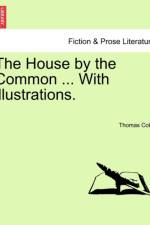The House by the Common ... with Illustrations. af Mr Thomas Cobb