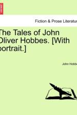 The Tales of John Oliver Hobbes. [With Portrait.] af John Hobbes