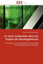 Le Suivi Evaluation Dans Les Projets de D veloppement af Noubissi-P