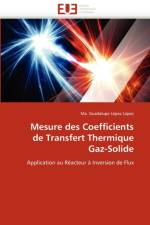 Mesure Des Coefficients de Transfert Thermique Gaz-Solide af Lopez Lopez-M